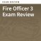New Fire Officer III Exam Review