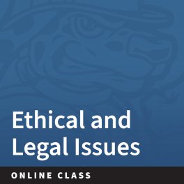 2770 Ethical and Legal Issues