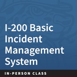 I-200 Basic Incident Management System