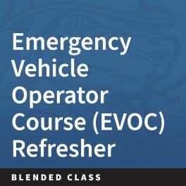 EVOC Refresher Training